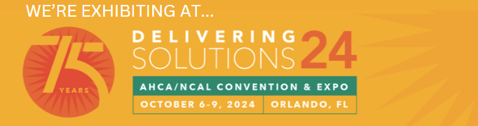 Visit the AHCA/NCAL Gero Nurse Prep booth at Delivering Solutions 24.